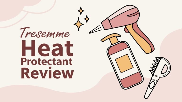 TRESemmé Heat Protectant Review: A Complete Guide