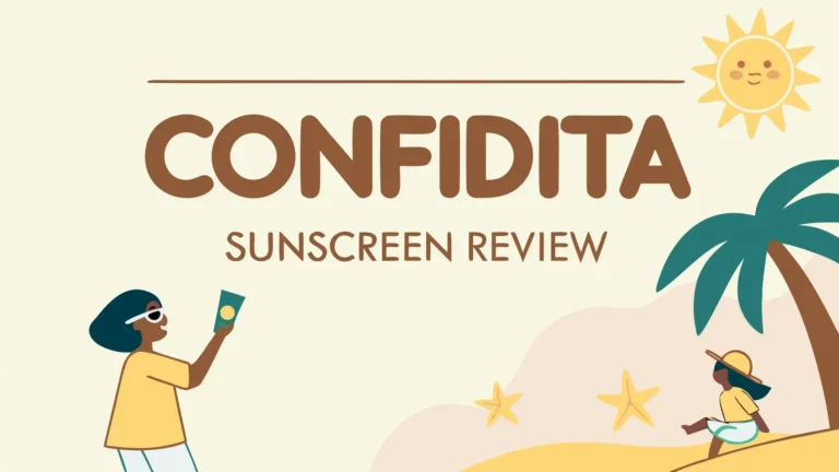 Confidita Sunscreen Review: Is This Worth Your Investment?