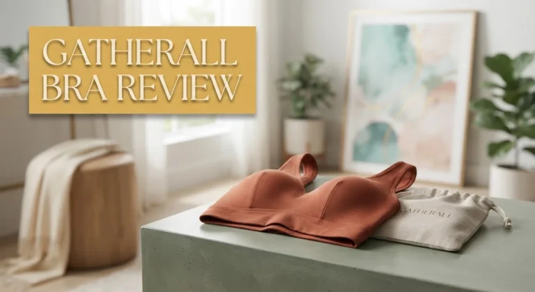 Gatherall Bra Review 2026: Is It Worth Buying?