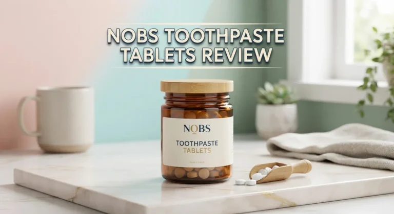 NOBS Toothpaste Tablets Review 2026: Live Up To The Hype?